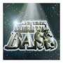 And Then There Was Bass: Dis Bass Game Real - VA